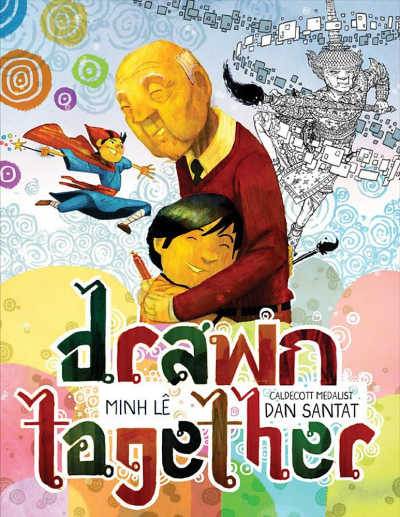 Drawn together book cover showing boy and grandfather hugging