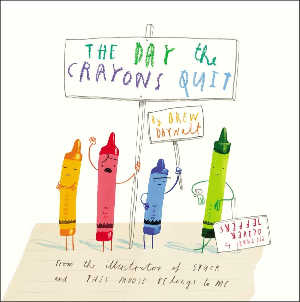 The Day the Crayons Quit, book cover.