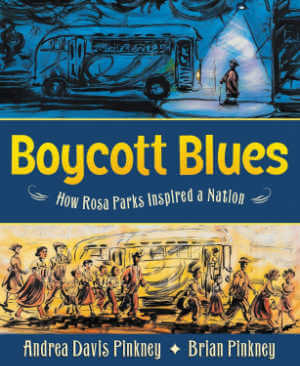 Boycott Blues: How Rosa Parks Inspired a Nation book cover.