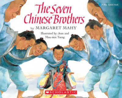 The Seven Chinese Brothers by Margaret Mahy.