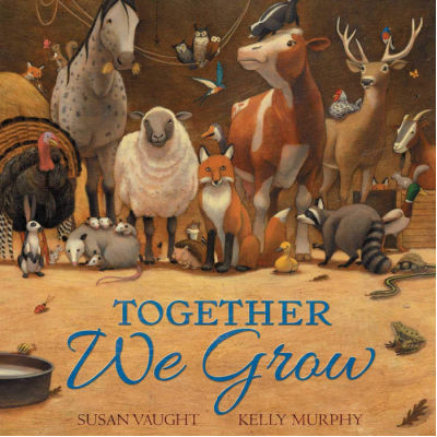 together we grow book cover showing barn animals and wild animals together