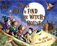 We're Off toe Find the Witch's House