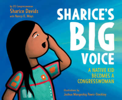Book cover for Sharice's Big Voice showing Native American woman talking.