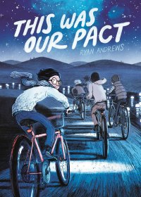 This was Our Pact graphic novel