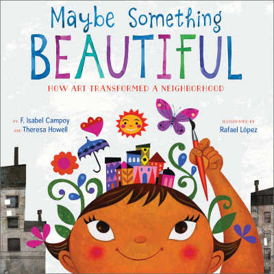 Maybe Something Beautiful book cover