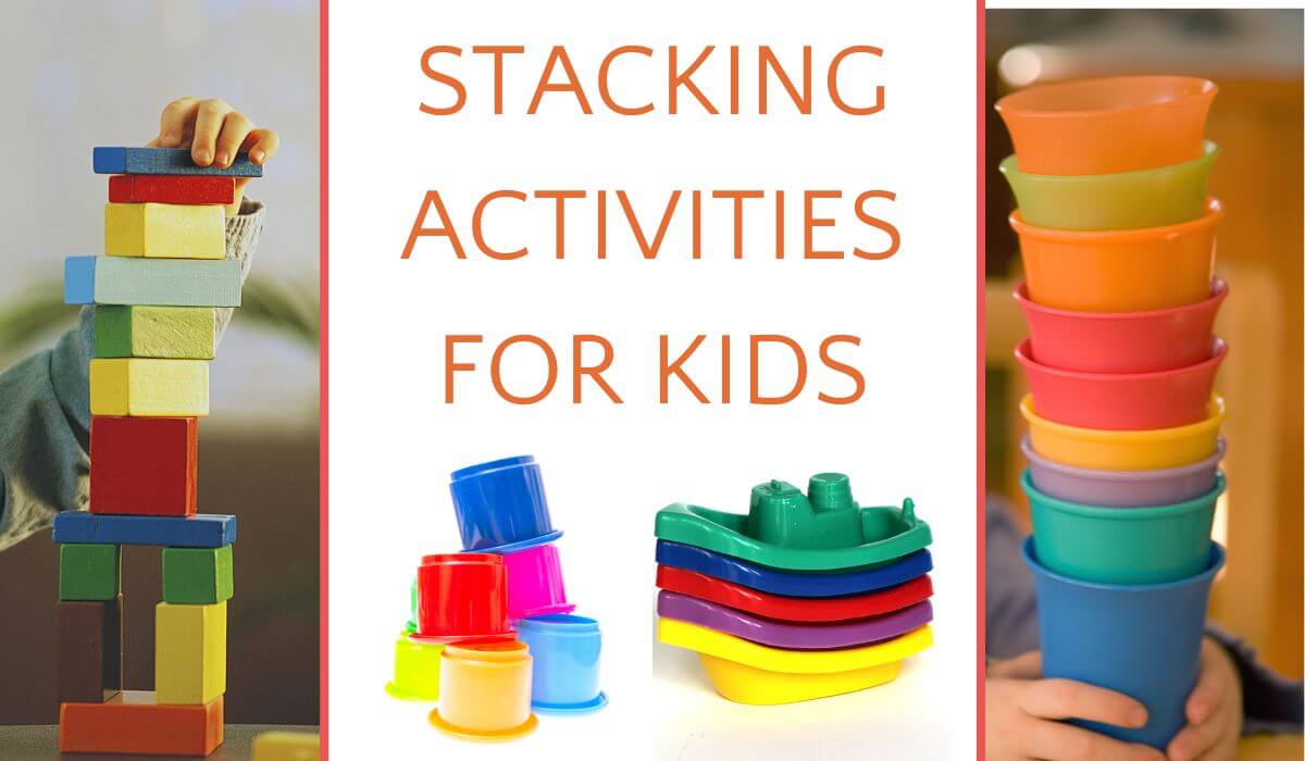 Examples of stacking activities for kids