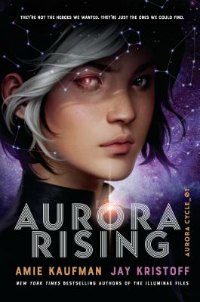 Aurora Rising book for teens.