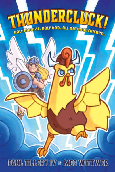 Thundercluck! Chicken of Thor book cover featuring a rooster and flying warrior girl