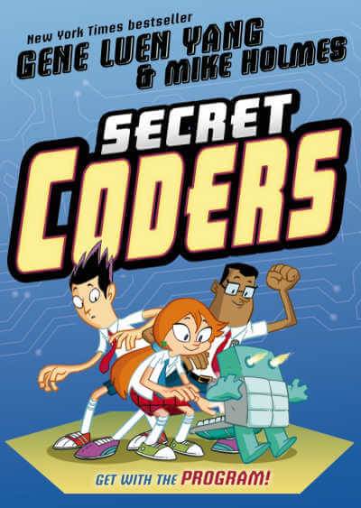 Secret Coders book cover shoeing kids with robot