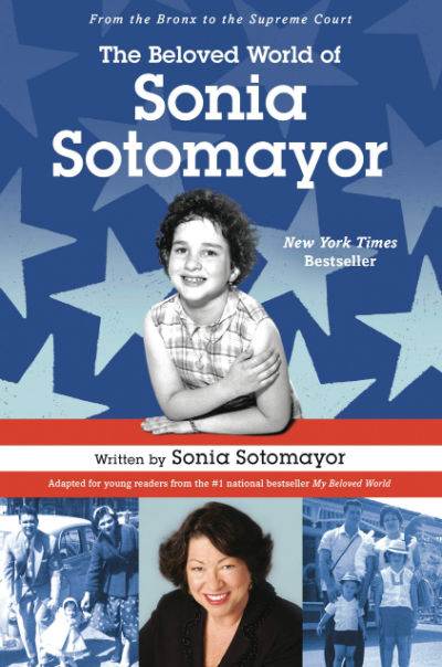 The Beloved World of Sonia Sotomayor book cover showing judge as young girl and judge as grown women