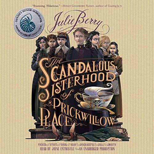 The Scandalous Sisterhood of Prickwillow Place award winning audiobook