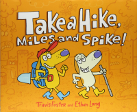 take a hike miles and spike rhyming book for summer reading