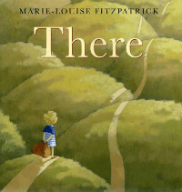 There by Marie-Louise Fitzpatrick