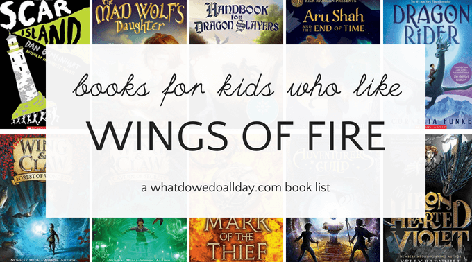 Books for kids who like Wings of Fire series.